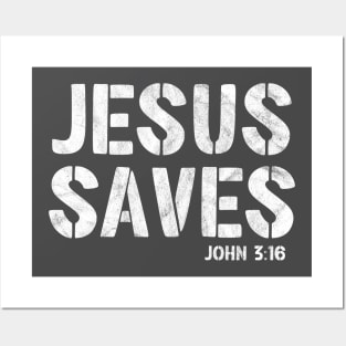 Jesus Saves - Christian Witness John 3:16 Posters and Art